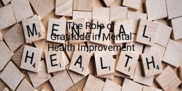 The Role of Gratitude in Mental Health Improvement