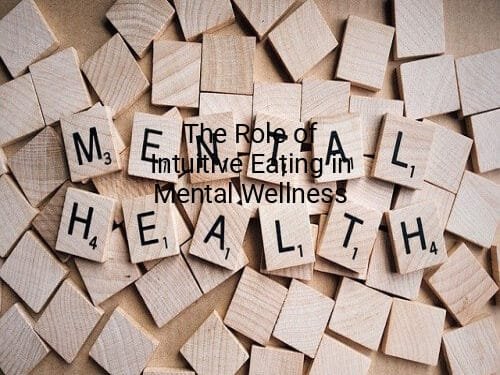 The Role of Intuitive Eating in Mental Wellness