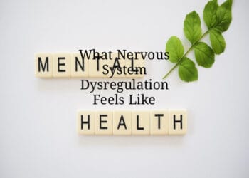 What Nervous System Dysregulation Feels Like