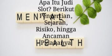 Apa Itu Judi Slot? Berikut Pengertian, Sejarah, Risiko, hingga Ancaman Pidananya
