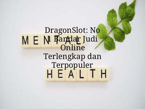 DragonSlot: No 1 Bandar Judi Online Terlengkap dan Terpopuler